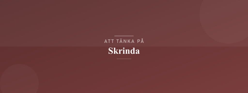 Vanliga misstag med skrinda