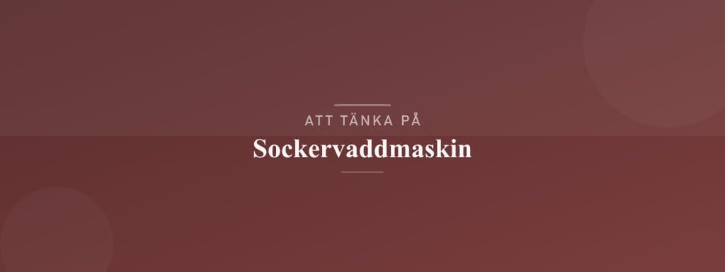 Vanliga misstag med sockervaddmaskin