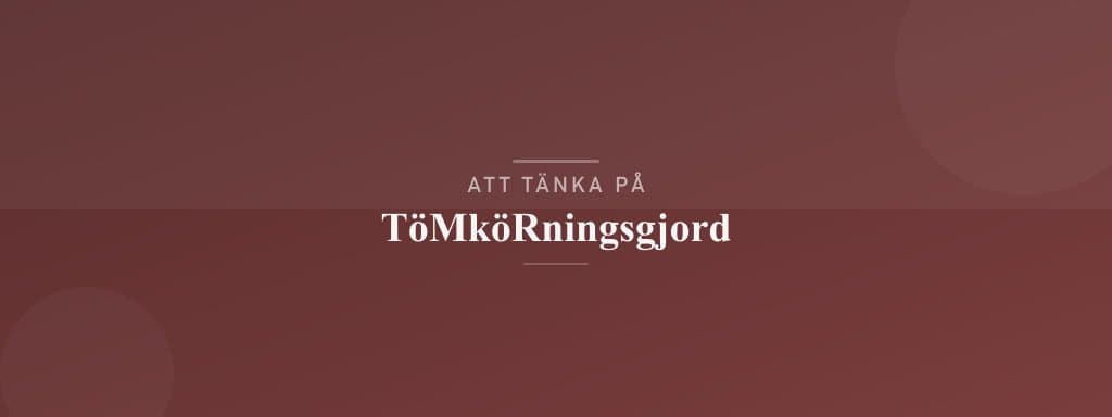 Vanliga misstag med tömkörningsgjord