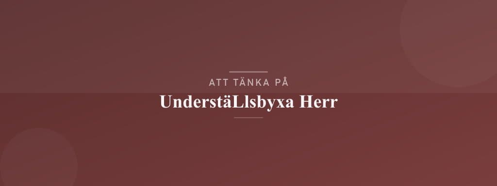 Vanliga misstag med underställsbyxa herr