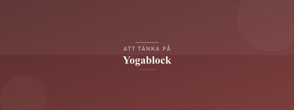Vanliga misstag med yogablock