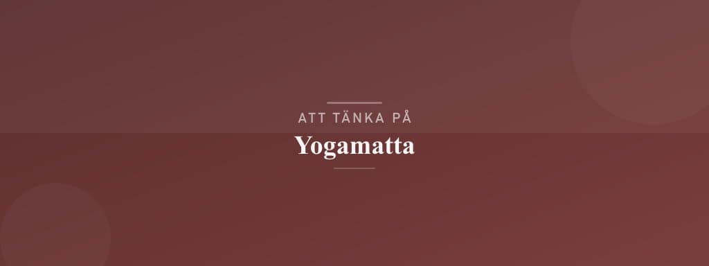 Vanliga misstag med yogamatta