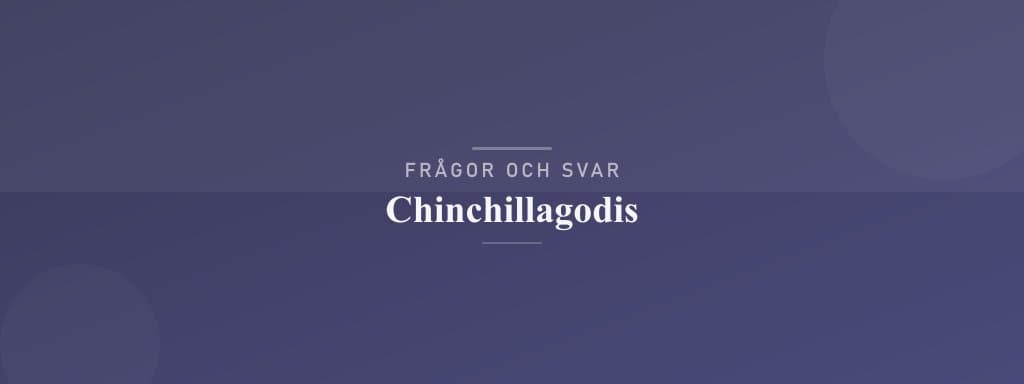 Vanliga frågor om chinchillagodis