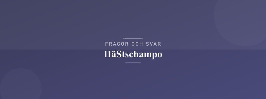 Vanliga frågor om hästschampo