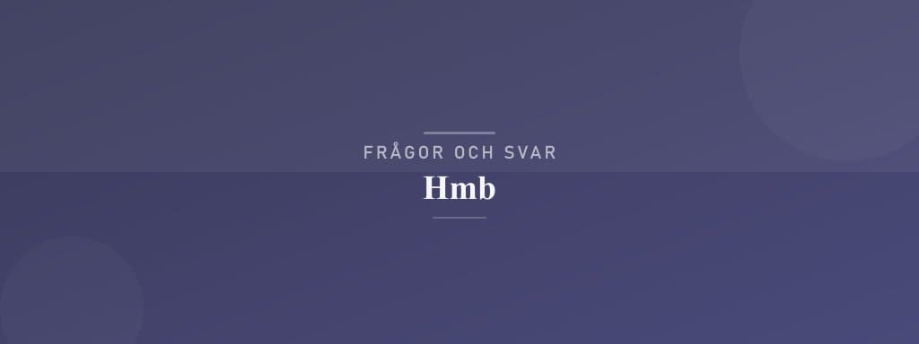 Vanliga frågor om hmb