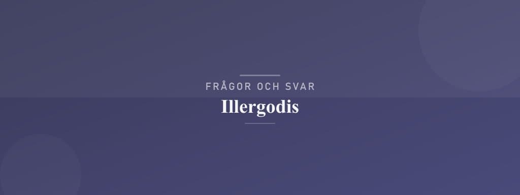Vanliga frågor om illergodis