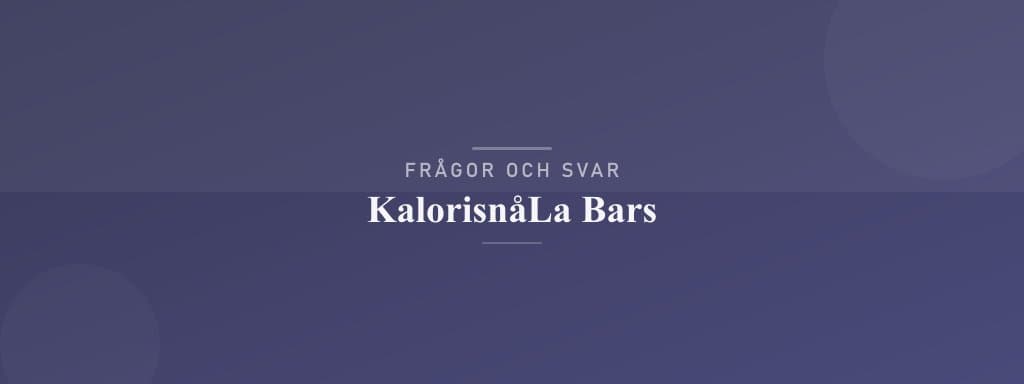 Vanliga frågor om kalorisnåla bars
