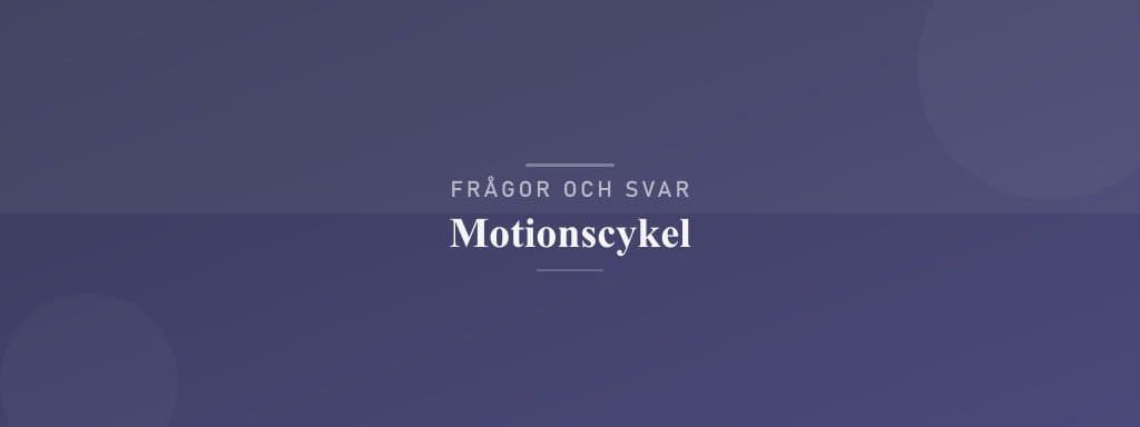 Vanliga frågor om motionscykel