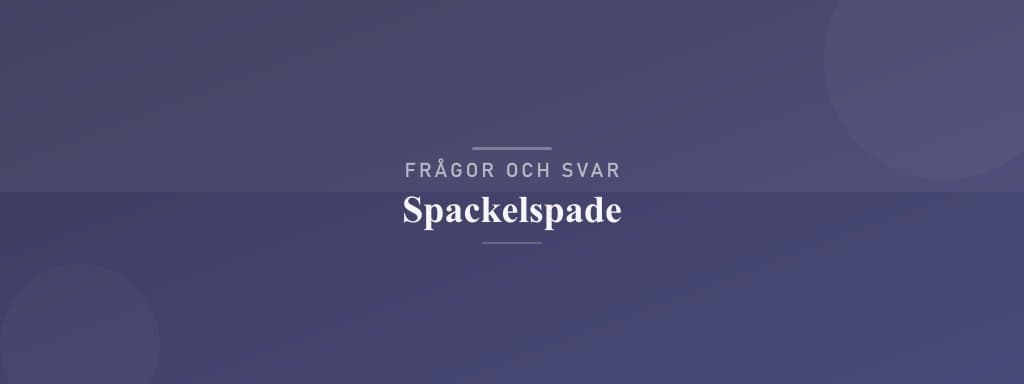 Vanliga frågor om spackelspade