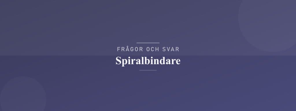 Vanliga frågor om spiralbindare