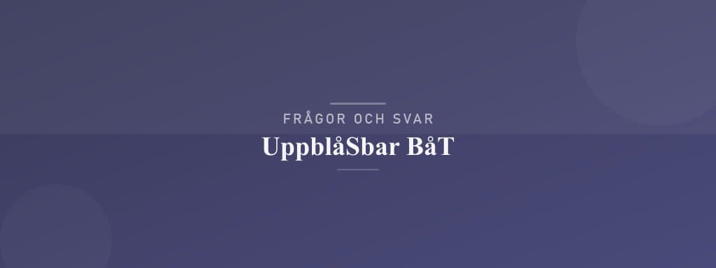 Vanliga frågor om uppblåsbar båt