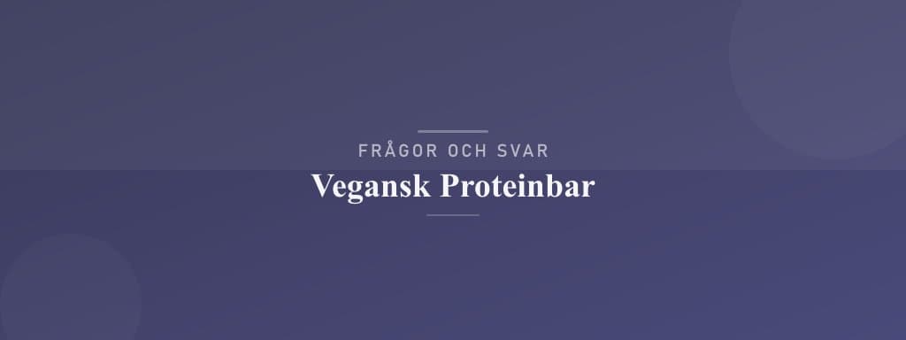 Vanliga frågor om vegansk proteinbar