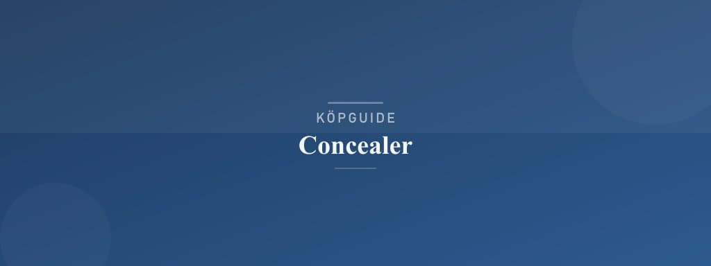 Välj rätt concealer