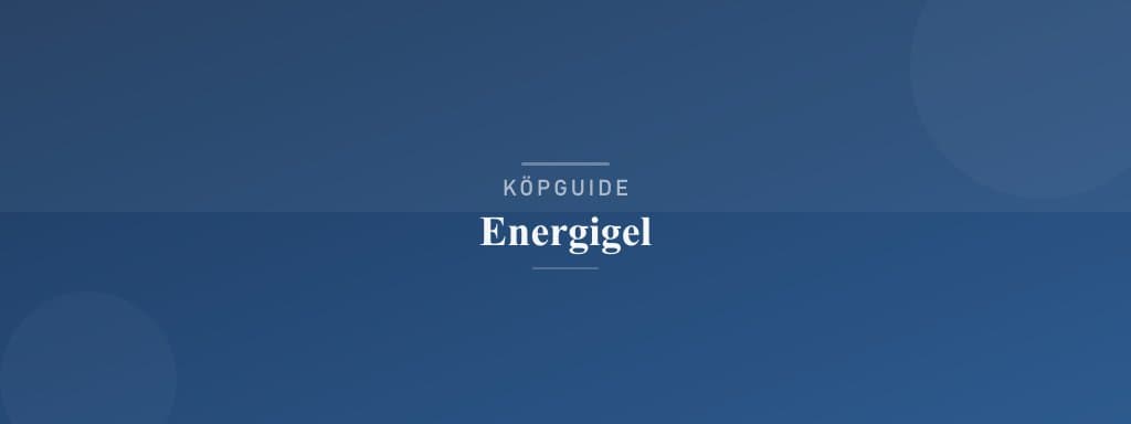 Välj rätt energigel