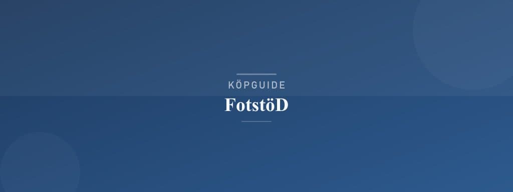Välj rätt fotstöd