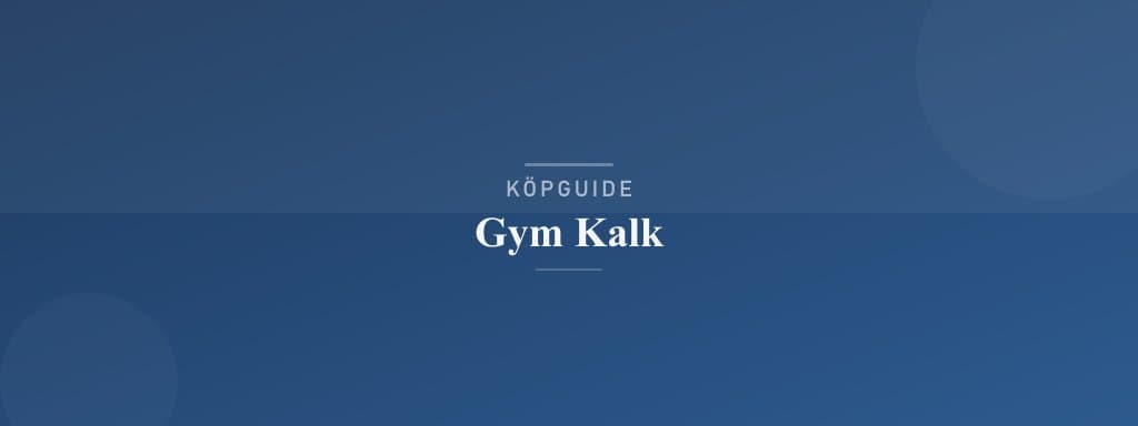 Välj rätt gym kalk
