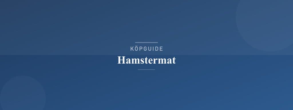 Välj rätt hamstermat