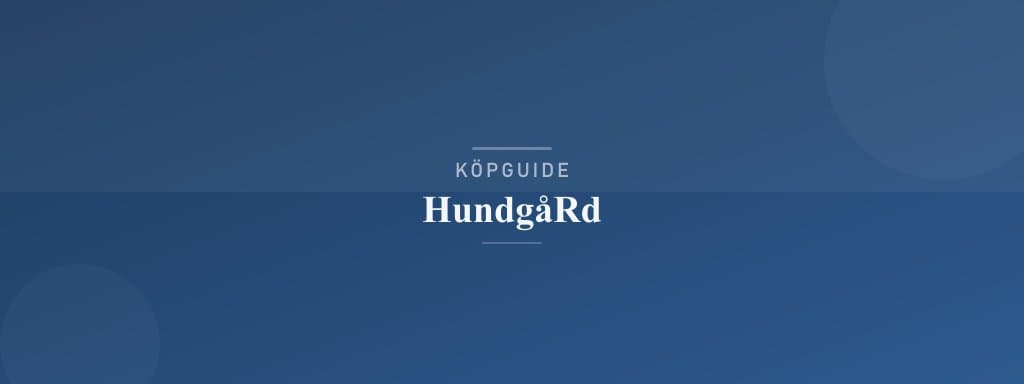Välj rätt hundgård