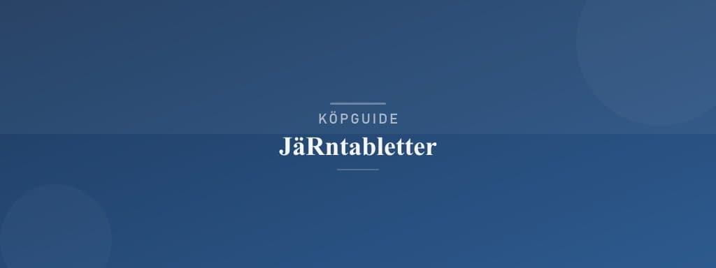 Välj rätt järntabletter