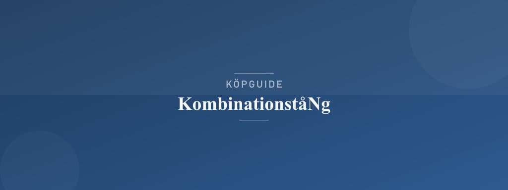 Välj rätt kombinationstång