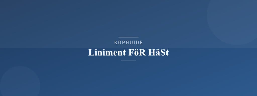 Välj rätt liniment för häst