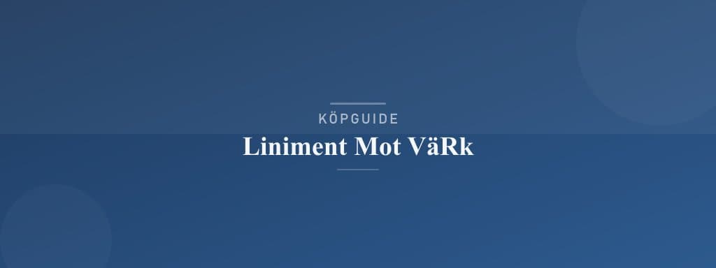 Välj rätt liniment mot värk