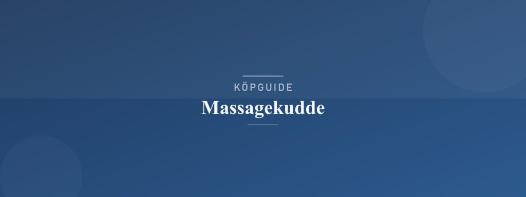 Välj rätt massagekudde