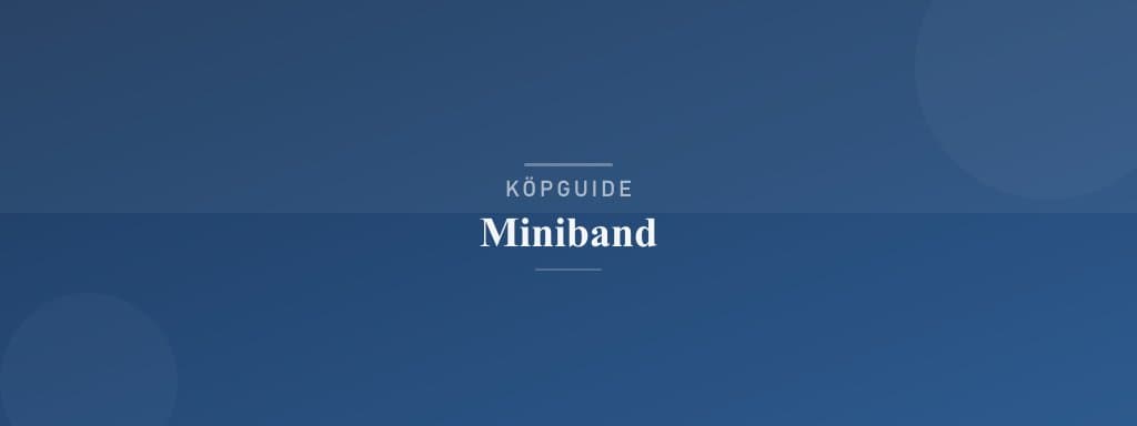 Välj rätt miniband