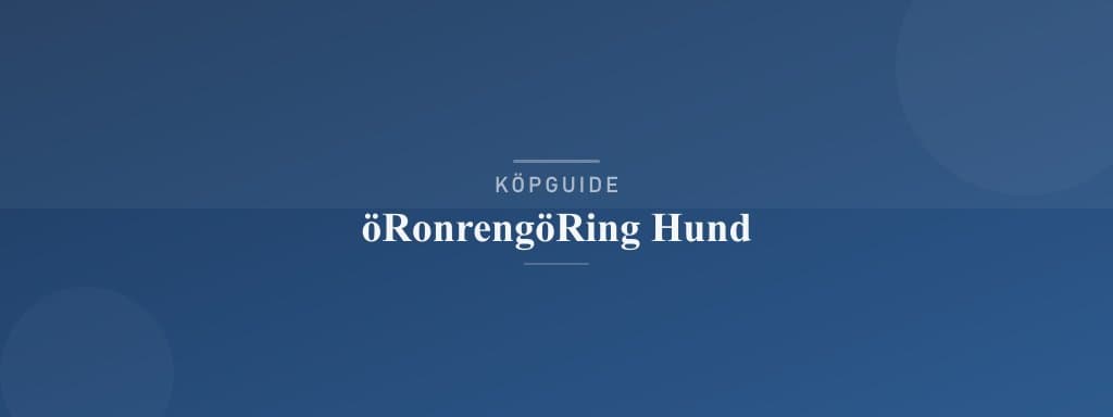 Välj rätt öronrengöring hund