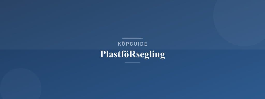 Välj rätt plastförsegling