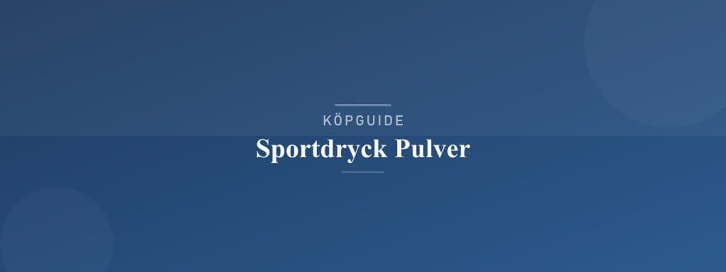 Välj rätt sportdryck pulver