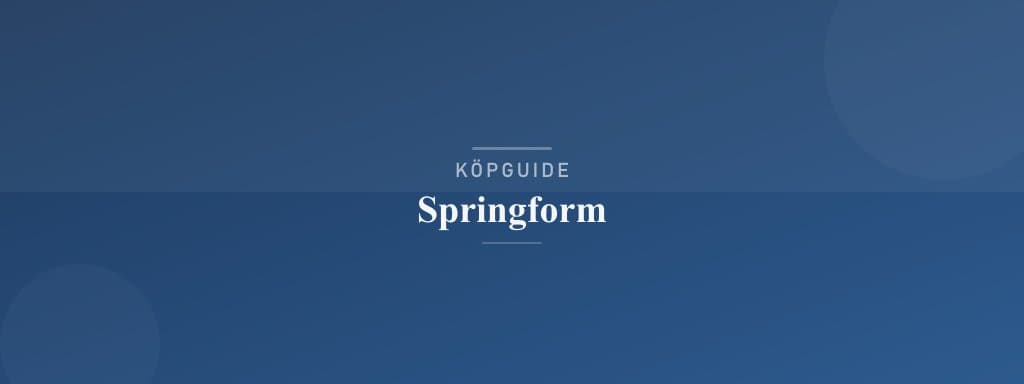 Välj rätt springform