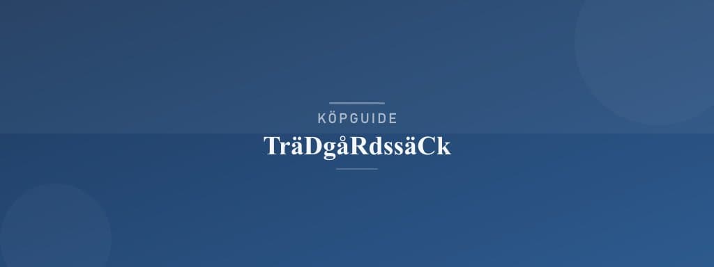 Välj rätt trädgårdssäck
