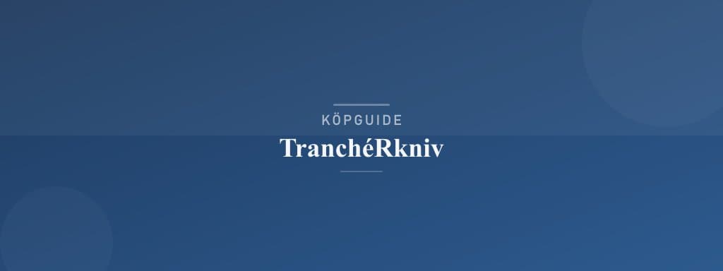 Välj rätt tranchérkniv