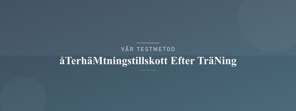 Så testar vi återhämtningstillskott efter träning