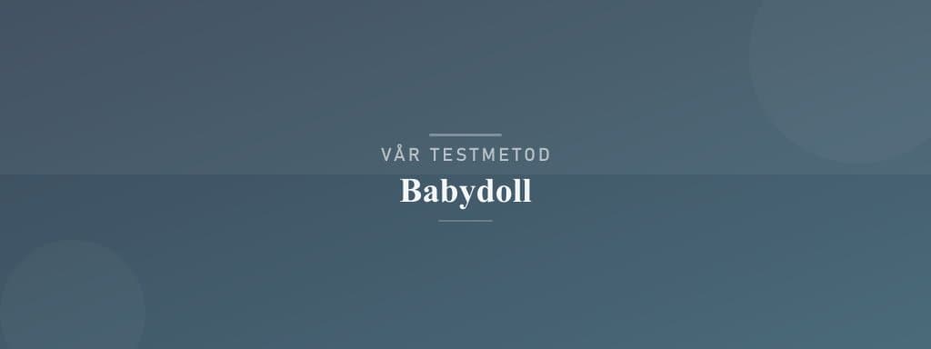 Så testar vi babydoll