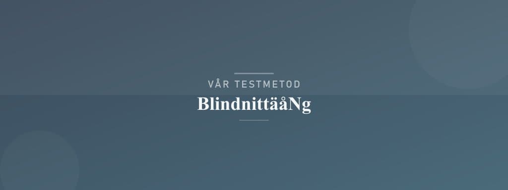 Så testar vi blindnittång