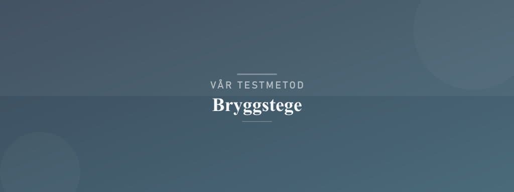Så testar vi bryggstege
