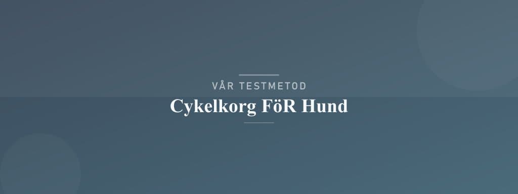 Så testar vi cykelkorg för hund