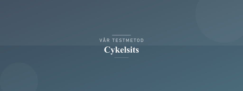 Så testar vi cykelsits