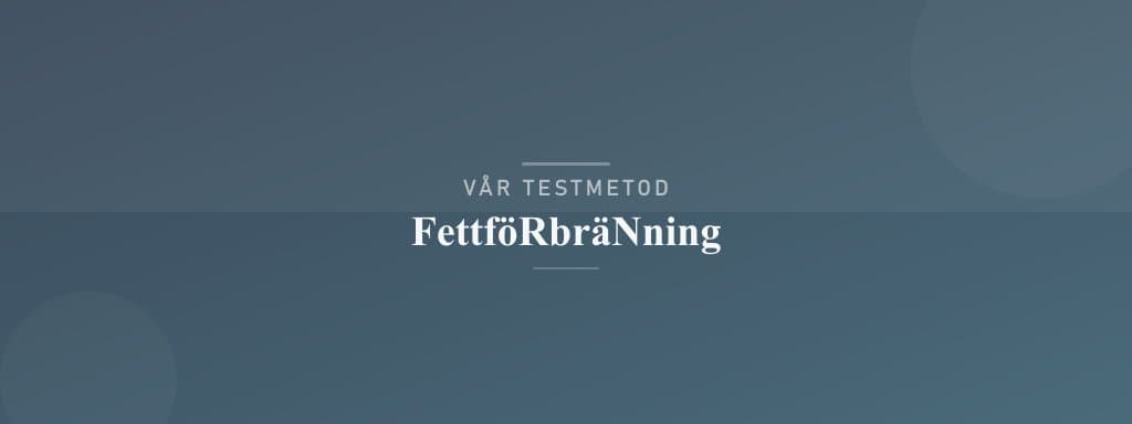 Så testar vi fettförbränning