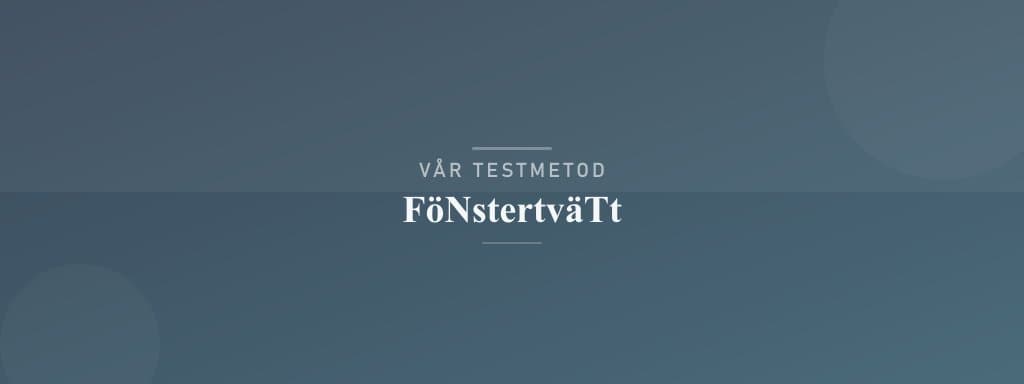 Så testar vi fönstertvätt