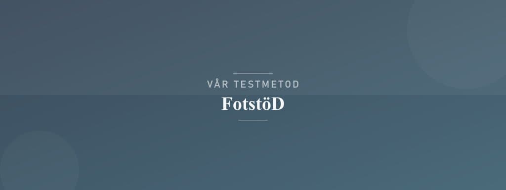 Så testar vi fotstöd