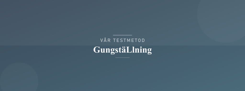 Så testar vi gungställning