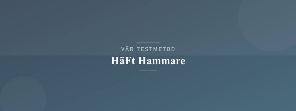 Så testar vi häfthammare
