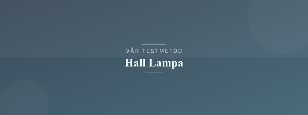 Så testar vi hallampa