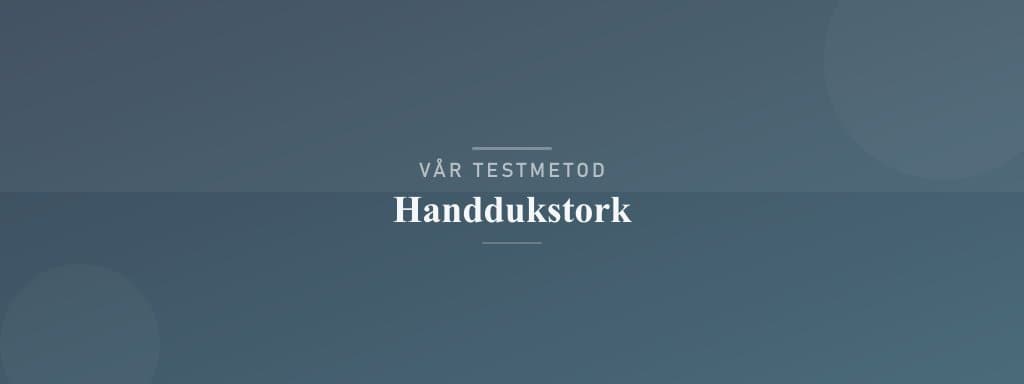 Så testar vi handdukstork
