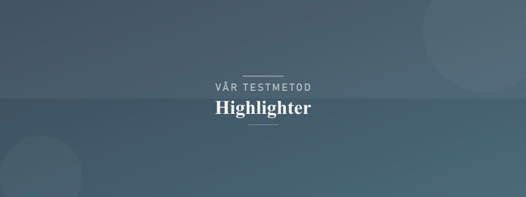 Så testar vi highlighter
