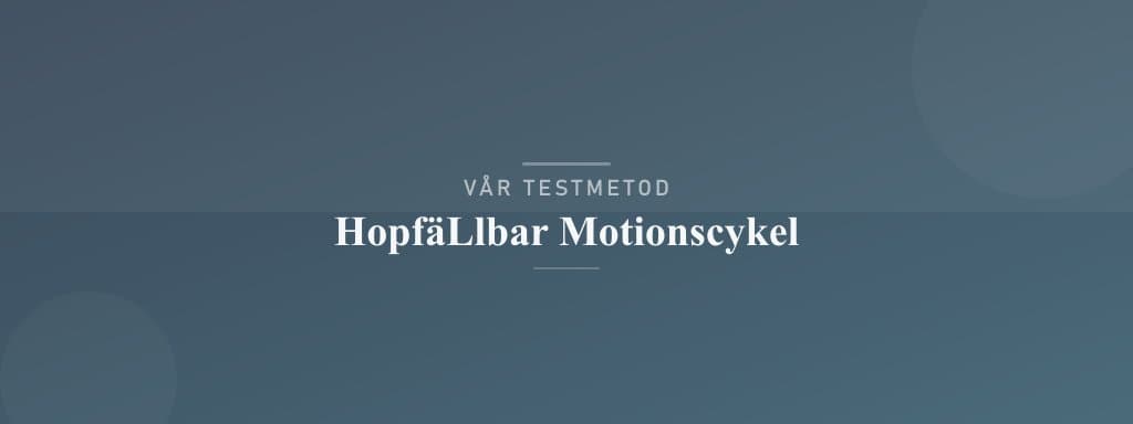Så testar vi hopfällbar motionscykel