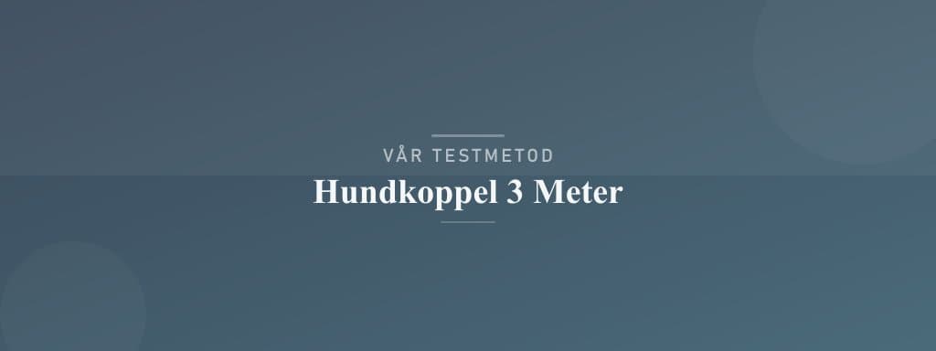 Så testar vi hundkoppel 3 meter